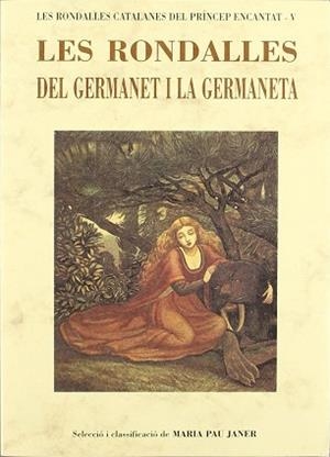 RONDALLES DEL GERMANET I LA GERMANETA, LES | 9788476511442 | JANER, MARIA DE LA PAU / REC.