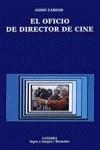 OFICIO DE DIRECTOR DE CINE | 9788437615196 | CAMINO, JAIME
