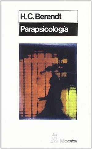 PARAPSICOLOGIA | 9788471121677 | BERENDT, H,C,