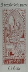 MERCADER DE LA MUERTE, EL (VIB) | 9788440673442 | GRACE, C.L.