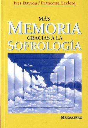 MAS MEMORIA GRACIAS A LA SOFROLOGIA | 9788427120877 | DAVROU, IVES