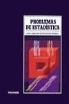 PROBLEMAS DE ESTADISTICA | 9788436800647 | LOPEZ DE LA MANZANARA BARBERO, JUAN