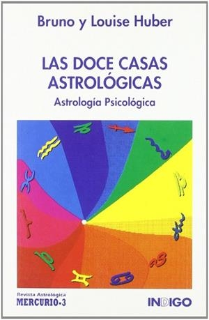 DOCE CASAS ASTROLOGICAS, LAS | 9788486668815 | HUBER, BRUNO
