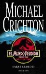 MUNDO PERDIDO, EL (PARQUE JURASICO II) (TELA) | 9788401327070 | CRICHTON, MICHAEL