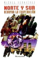 NORTE Y SUR RENOVAR LA COOPERACION | 9788427121614 | VERNIERES, MICHEL