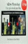 ADOBE PHOTOSHOP UNA GUIA VISUAL PARA MAC | 9788425216459 | MONROY, BERT