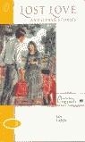 LOST LOVE AND OTHER STORIES LO 2 | 9780582273924 | CAREW, JAN
