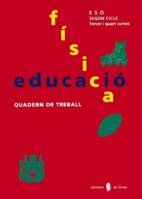 EDUCACIO FISICA 2 CICLE ESO QUADERN TREBALL (3i4) | 9788476281963 | ARIÑO LAVIÑA, JESUS