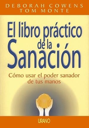 LIBRO PRACTICO DE LA SANACION, EL | 9788479531768 | COWENS, DEBORAH