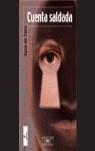 CUENTA SALDADA | 9788420444680 | TORO, SUSO DE
