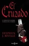 CRUZADO, EL | 9788401327063 | RIVELLE, STEPHEN J.