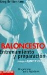 BALONCESTO ENTRENAMIENTO Y PREPARACION | 9788427022478 | BRITTENHAM, GREG