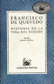 HISTORIA DE LA VIDA DEL BUSCON (AUSTRAL) | 9788423995868 | QUEVEDO, FRANCISCO DE