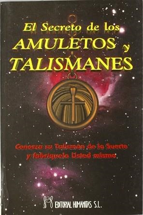 SECRETO DE LOS AMULETOS Y TALISMANES, EL | 9788479102463 | LAARSS, R.H.