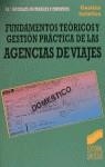FUNDAMENTOS TEORICOS Y GESTION PRACTICA AGENCIAS | 9788477384946 | GONZALEZ COBREROS, M. ANGELES