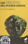 ORIGENES DEL PUEBLO GRIEGO, LOS | 9788477385202 | GARCIA IGLESIAS, LUIS