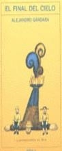 FINAL DEL CIELO, EL (RUSTEGA) | 9788478443772 | GANDARA, ALEJANDRO