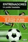 ENTRENADORES UN PODER INESTABLE | 9788403599208 | VARIS