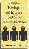 PSICOLOGIA DEL TRABAJO Y GESTION DE RECURSOS HUMANANOS | 9788480882101 | ORDOÑEZ ORDOÑEZ, MIGUEL