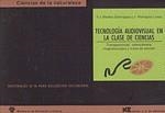 TECNOLOGIA AUDIOVISUAL EN LA CLASE DE CIENCIAS | 9788427712072 | MEDINA DOMINGUEZ, F.J.