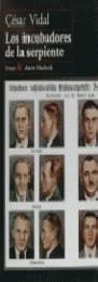 INCUBADORES DE LAS SERPIENTE, LOS | 9788479794200 | VIDAL, CESAR