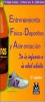 ENTRENAMIENTO FISICO DEPORTIVO Y ALIMENTACION | 9788480193344 | DELGADO FERNANDEZ, M.