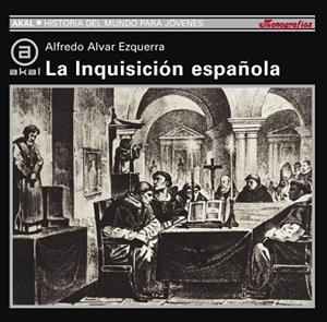 INQUISICION ESPAÑOLA, LA (HMJ 64) | 9788446006152 | ALVAR EZQUERRA, ALFREDO