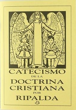 CATECISMO DE LA DOCTRINA CRISTIANA | 9798486478581 | RIPALDA