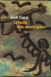 FAULA DELS OCELLS GRECS, LA (ODISSEA) | 9788475965611 | COCA, JORDI