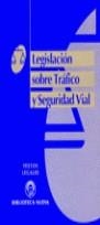 LEGISLACION SOBRE TRAFICO Y SEGURIDAD VIAL | 9788470305054 | AA.VV