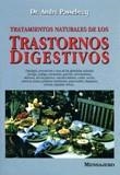 TRATAMIENTOS NATURALES DE LOS TRASTORNOS DIGESTIVO | 9788427121164 | PASSEBECQ, ANDRE