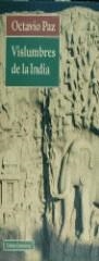 VISLUMBRES DE LA INDIA | 9788481091564 | PAZ, OCTAVIO