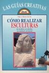COMO REALIZAR ESCULTURAS | 9788431517168 | POI, MARCO ALBERTO DE