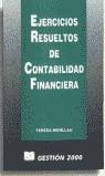 EJERCICIOS RESUELTOS DE CONTABILIDAD FINANCIERA | 9788480882019 | MONLLAU, TERESA