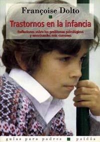 TRASTORNOS EN LA INFANCIA | 9788449304675 | DOLTO, FRANÇOISE