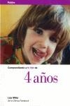 COMPRENDIENDO A TU HIJO DE 4 AÑOS | 9788449303722 | MILLER, LISA