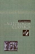 DICCIONARI DE MITOLOGIA CLASSICA | 9788441227897 | GRANT, MICHAEL / HAZEL, JOHN
