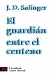 GUARDIAN ENTRE EL CENTENO, EL (LB) | 9788420634098 | SALINGER, J.D.