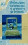 APLICACIONES INFORMATICAS Y OPERATORIA DE TECLADOS | 9788448109653 | JARILLO, PEDRO