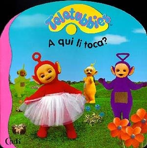 A QUI LI TOCA ? (TELETUBBIES) | 9788447409310 | VARIS