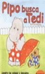 PIPO BUSCA A TEDI | 9788483143889 | PATERSON, BETTINA