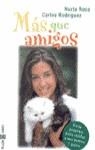 MAS QUE AMIGOS | 9788401376474 | ROCA, NURIA