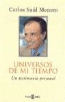 UNIVERSOS DE MI TIEMPO | 9788401376580 | MENEM, CARLOS SAUL