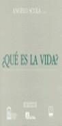 QUE ES LA VIDA ? | 9788474905434 | SCOLA, ANGELO