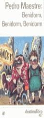 BENIDORM BENIDORM BENIDORM (DL) | 9788423331598 | MAESTRE, PEDRO
