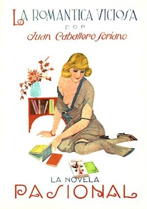 ROMANTICA VICIOSA, LA | 9788489371620 | CABALLERO SORIANO, JUAN