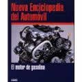 MOTOR DE GASOLINA NUEVA ENCICLOPEDIA AUTOMOVIL | 9788432911804 | CASTRO VICENTE, MIGUEL DE