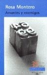 AMANTES Y ENEMIGOS (35 ANIV.) | 9788420441443 | MONTERO, ROSA