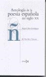 ANTOLOGIA DE LA POESIA ESPAÑOLA DEL SIGLO XX | 9788470902512 | DIEZ RODRIGUEZ, MIGUEL