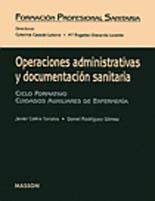 OPERACIONES ADMINISTRATIVAS Y DOCUMENT. SANITARIA FP | 9788445807774 | COLINA TORRALVA, JAVIER